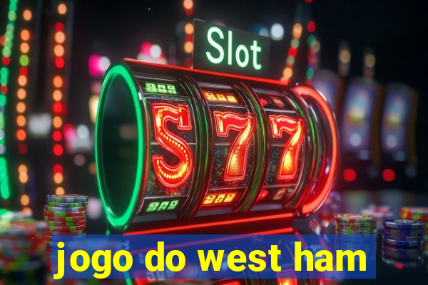 jogo do west ham